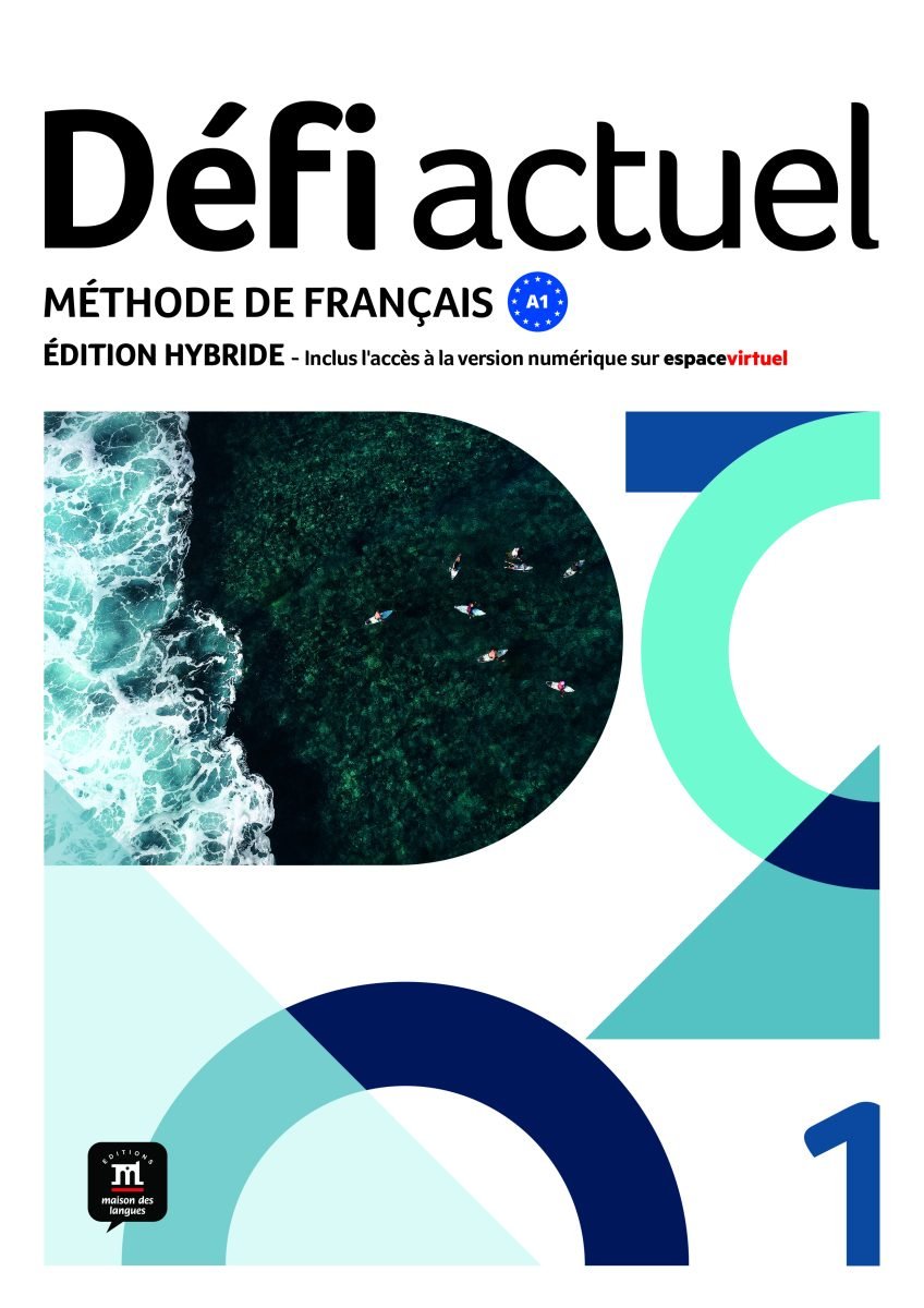 Omslag van het Franse leerboek "Défi actuel 1" met een luchtfoto van de oceaan en geometrische blauwgroene vormen.